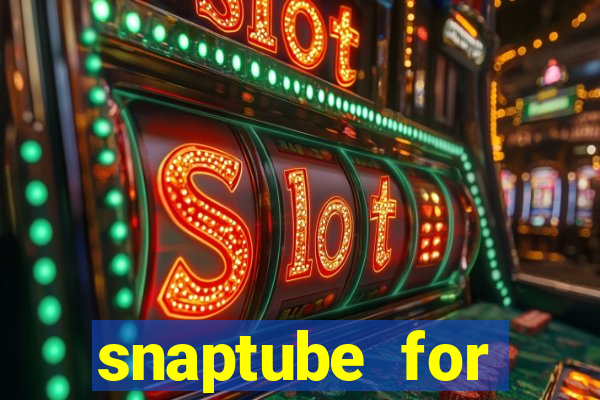 snaptube for windows 7